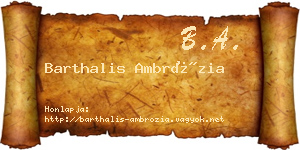 Barthalis Ambrózia névjegykártya